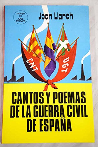 Beispielbild fr CANTOS Y POEMAS DE LA GUERRA CIVIL DE ESPAA zum Verkauf von Librera Circus