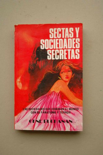 Stock image for Sectas y sociedades secretas for sale by Almacen de los Libros Olvidados