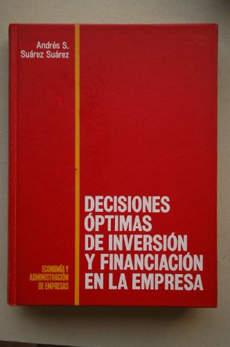 9788436800425: Decisiones optimas de inversion y financiacion en la empresa