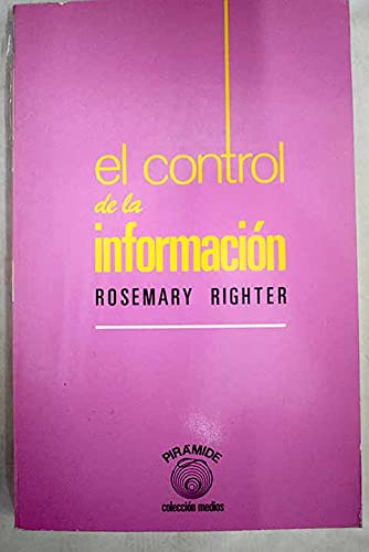 Stock image for El control de la informacion : politica, prensa y tercer mundo for sale by Comprococo