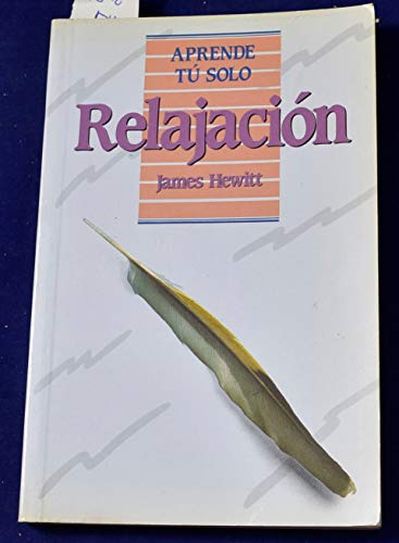 Beispielbild fr Relajacion / Relaxation (Aprende Tu Solo) zum Verkauf von medimops
