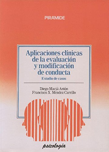 Imagen de archivo de Aplicaciones clnicas de la evaluacin y modificacin de conducta a la venta por Librera Prez Galds