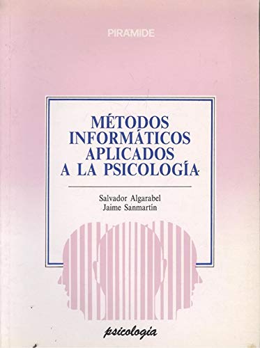 MÉTODOS INFORMÁTICOS APLICADOS A LA PSICOLOGÍA