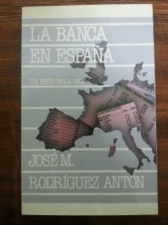 9788436805000: La banca en Espaa : un reto para 1992