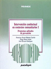 Stock image for Intervencin Conductual en Contextos Comunitarios I: Programas Aplicados de Prevencin: 1 for sale by Hamelyn