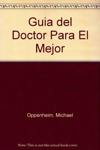 Beispielbild fr Guia del Doctor Para El Mejor zum Verkauf von medimops