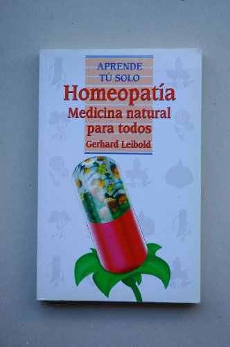 Stock image for Homeopata: Medicina natural para todos (Aprende T Solo) for sale by medimops