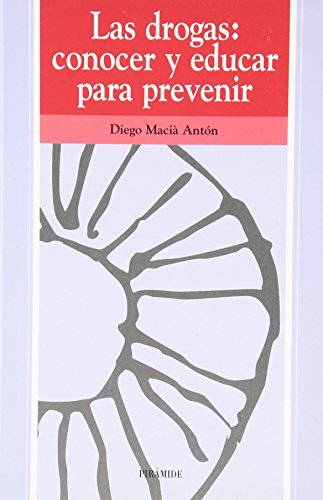 Stock image for Las Drogas: Conocer y Educar para Prevenir for sale by Hamelyn