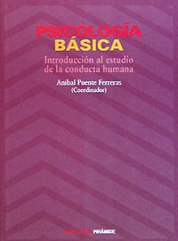 Psicología básica: Introducción al estudio de la conducta humana