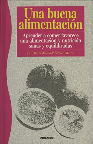 Beispielbild fr Una buena alimentacin zum Verkauf von LibroUsado | TikBooks