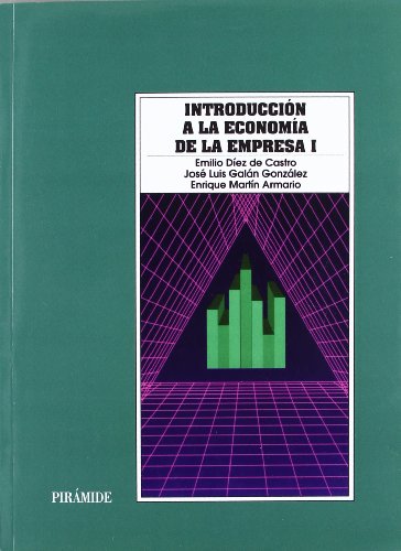 Beispielbild fr Introduccin a la Economa de la Empresa I: 1 zum Verkauf von Hamelyn
