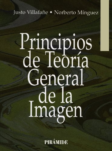 9788436810042: Principios De Teoria General De La Imagen/ Principles Of The General Image Theory