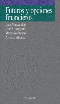9788436811575: Futuros y opciones financieros (Economa Pirmide / Economy) (Spanish Edition)