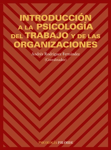 Beispielbild fr Introduccion a la psicologia del trabajo y de las organizaciones / Introduction to the Psychology of Work and Organizations (Spanish Edition) zum Verkauf von ThriftBooks-Atlanta