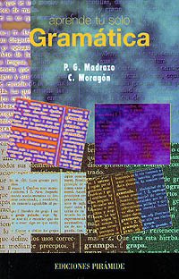 Imagen de archivo de Gramtica (Aprende T Solo) (Spanish Garca Madrazo, Pilar; Moragn G a la venta por Iridium_Books