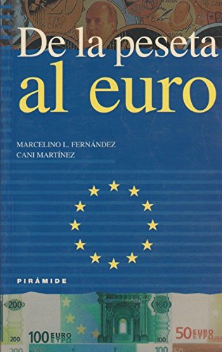 Stock image for De la peseta al euro (Coleccio?n "Empresa y gestio?n") (Spanish Edition) for sale by NOMBELA LIBROS USADOS