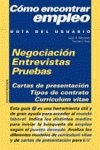 Stock image for Como encontrar empleo / How to Find Employment (Guias Del Usuario) (Spanish Edition) for sale by Iridium_Books