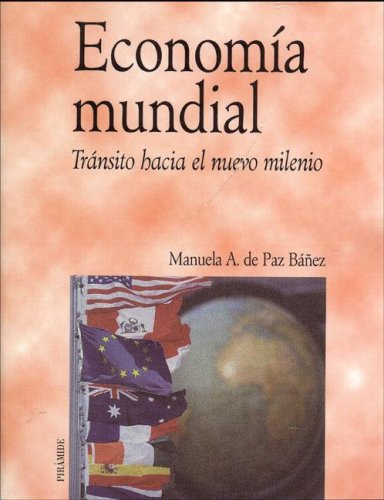 9788436812725: Economia mundial (Economia Y Empresa)