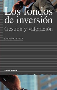 9788436813548: Los fondos de inversin: Gestin y valoracin (Empresa Y Gestin)