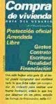 Compra de vivienda / Home Buying (Guias Del Usuario) (Spanish Edition) - Florez, Juan J. Rodriguez