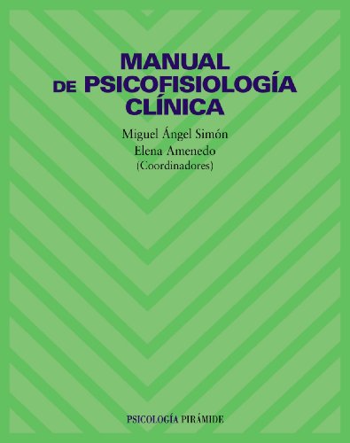 Manual de Psicofisiologia Clinica / Manula of Clinical Psychophysiology ...