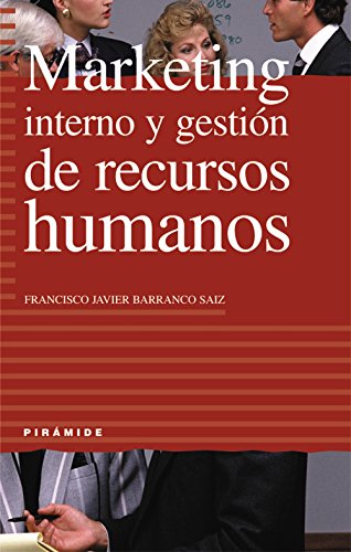 Imagen de archivo de MARKETING INTERNO Y GESTIN DE RECURSOS HUMANOS. a la venta por KALAMO LIBROS, S.L.