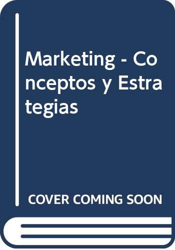 Imagen de archivo de Marketing - Conceptos y Estrategias (Spanish Edition) a la venta por Iridium_Books
