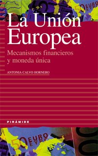 Imagen de archivo de La Ue, Mecanismos Financieros y Moneda nica a la venta por Hamelyn