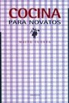 Imagen de archivo de Cocina Para Novatos - 11 Edicion - (biblioteca Practica) a la venta por RecicLibros