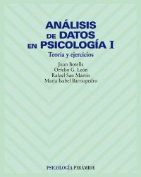 Stock image for Anlisis de datos en psicologa I: TeBotella Ausina, Juan; G. Len, O for sale by Iridium_Books