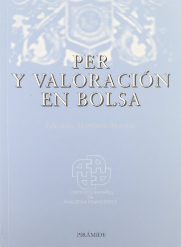 Imagen de archivo de PER y valoracin en bolsa (Economa YMartnez-Abascal, Eduardo a la venta por Iridium_Books