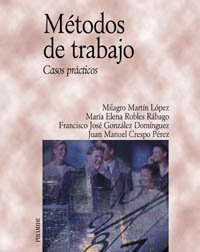 Imagen de archivo de MTODOS DE TRABAJO. CASOS PRCTICOS a la venta por KALAMO LIBROS, S.L.