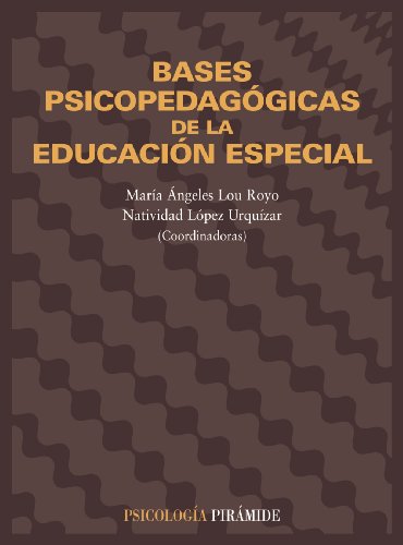 Imagen de archivo de Bases psicopedag gicas de la educaci n especial (Psicologa) (Spanish Edition) a la venta por HPB-Red