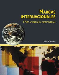 Stock image for MARCAS INTERNACIONALES. CMO CREARLAS Y GESTIONARLAS for sale by KALAMO LIBROS, S.L.