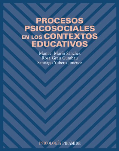 PROCESOS PSICOSOCIALES EN LOS CONTEXTOS EDUCATIVOS