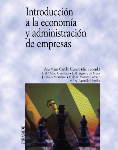 Imagen de archivo de INTRODUCCIN A LA ECONOMA Y ADMINISTRACIN DE EMPRESAS. a la venta por KALAMO LIBROS, S.L.