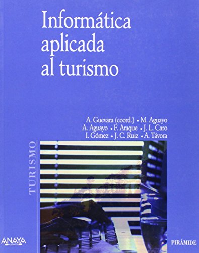 Imagen de archivo de Informtica aplicada al turismo (Economia Y Empresa / Economy and Business) a la venta por medimops