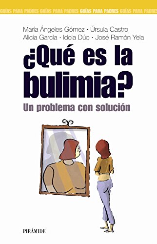 Stock image for Qu Es la Bulimia? Un Problema con Solucin for sale by Hamelyn