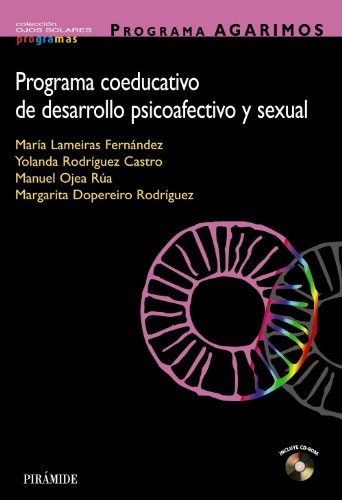 Imagen de archivo de PROGRAMA AGARIMOS. Programa coeducativo de desarrollo psicoafectivo y sexual (Ojos Solares) (Spanish Edition) a la venta por dsmbooks