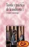 9788436818321: Teoria y practica de la auditoria / Theory and Practice of Auditing: Concepto Y Metodologia: 1 (Economia Y Empresa)