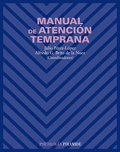 9788436818482: Manual de atencin temprana / Early Care Manual (Psicologa / Psychology)