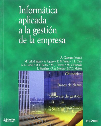 9788436818543: Informatica aplicada a la gestion de la empresa/Informatics Applied To The Management Of The Company (Economia Y Empresa)