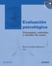 Beispielbild fr Evaluacin psicolgica : conceptos, mtodos y estudio de casos (Psicologa) zum Verkauf von medimops