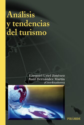 Beispielbild fr Anlisis Y Tendencias Del Turismo (economa Y Empresa) zum Verkauf von RecicLibros