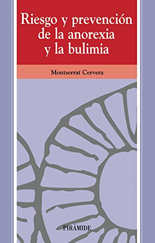 Beispielbild fr Riesgo y prevencin de la anorexia y la bulimia zum Verkauf von Librera Prez Galds