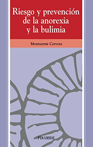 9788436819274: Riesgo y prevencin de la anorexia y la bulimia (Ojos Solares) (Spanish Edition)