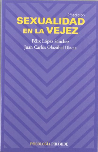 9788436819830: Sexualidad en la vejez (Psicologia) (Spanish Edition)