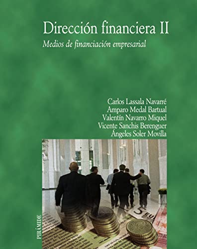 Imagen de archivo de Direccin Financiera Ii: Medios de Financiacin Empresarial a la venta por Hamelyn