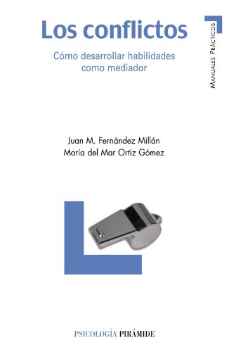 9788436820577: Los conflictos/ The Conflicts: Como desarrollar habilidades como mediador/ How to Develop Abilities as Mediator