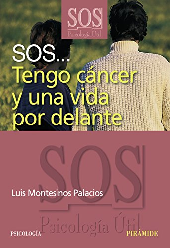 Stock image for SOS tengo cncer y una vida por delante for sale by Librera Prez Galds